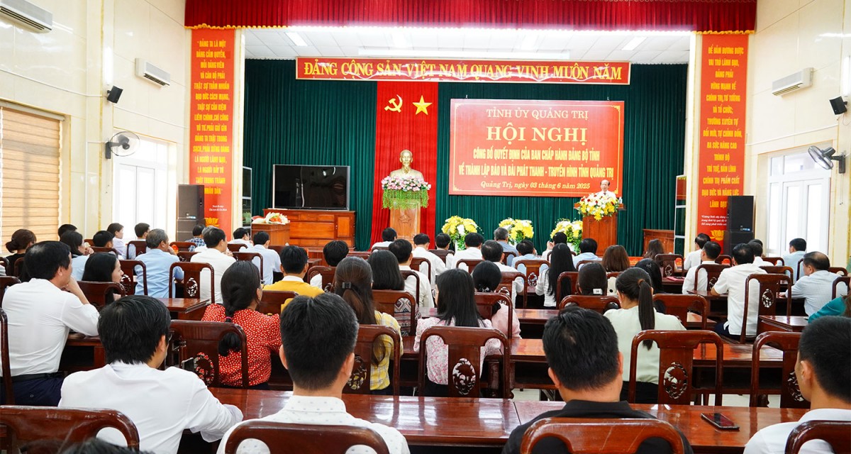 Công bố quyết định thành lập Báo và Đài phát thanh – Truyền hình tỉnh Quảng Trị