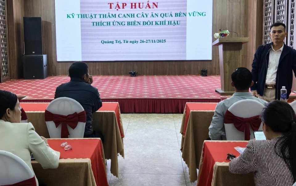 Quảng Trị: Tập huấn kỹ thuật thâm canh cây ăn quả gắn với kinh tế tuần hoàn