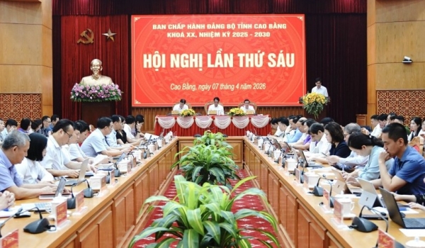Hội nghị lần thứ sáu Ban Chấp hành Đảng bộ tỉnh Cao Bằng khoá XX, nhiệm kỳ 2025 - 2030