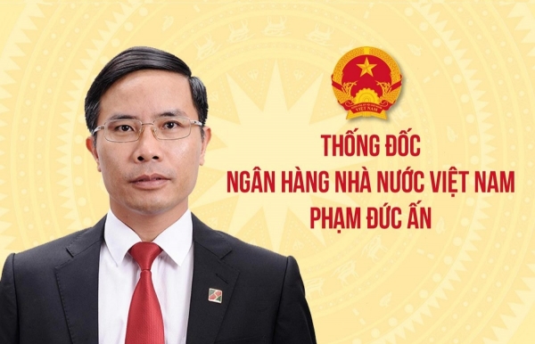 Ông Phạm Đức Ấn giữ chức Thống đốc Ngân hàng Nhà nước Việt Nam